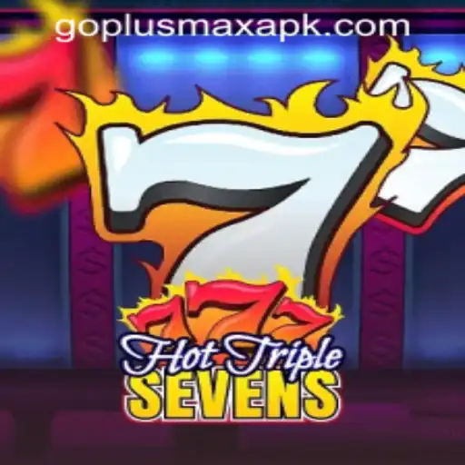 Exploring the Thrills of HotTripleSevens at GOPLUS MAX Casino