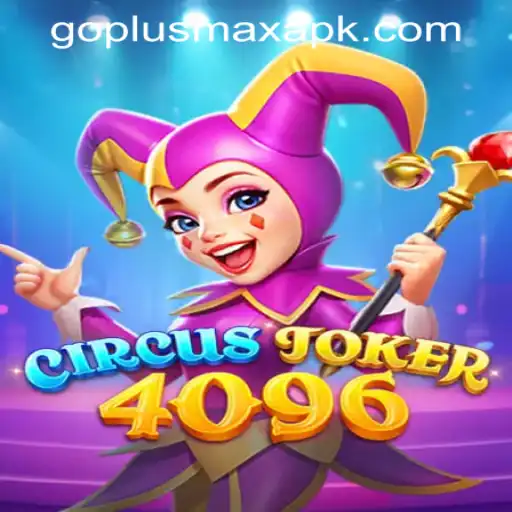 CircusJoker4096: A Thrilling Adventure in the World of GOPLUS MAX Casino