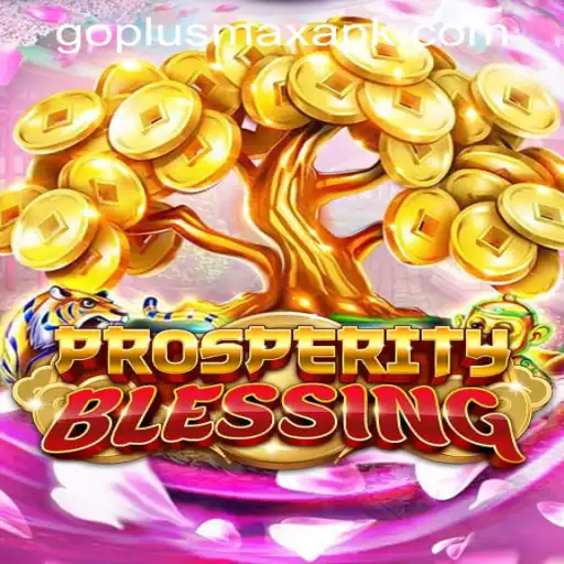 Discover the Thrills of ProsperityBlessing at GOPLUS MAX Casino
