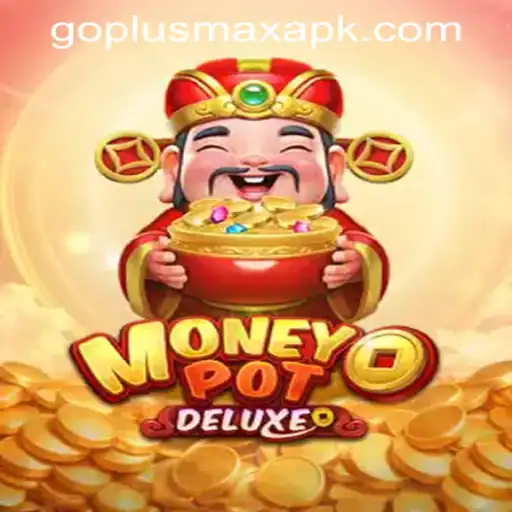 Discover the Thrills of MoneyPotDELUXE at GOPLUS MAX Casino