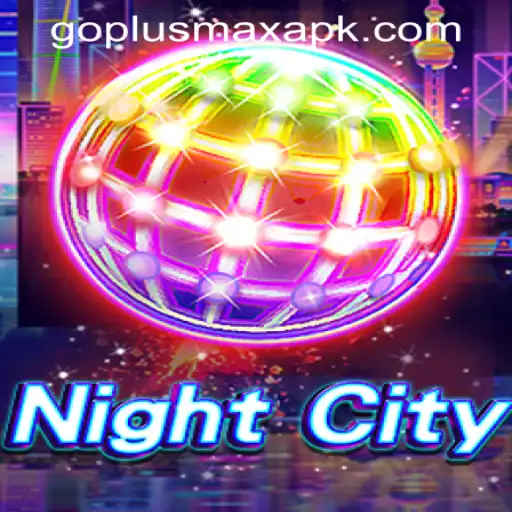 Exploring NightCity: A Dive into the World of GOPLUS MAX Casino