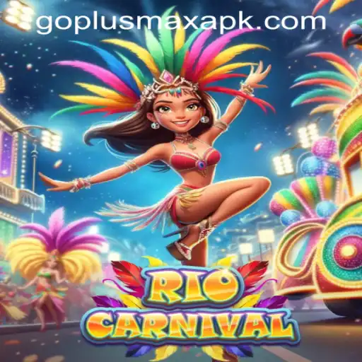 Explore RioCarnival and the Thrills of GOPLUS MAX Casino
